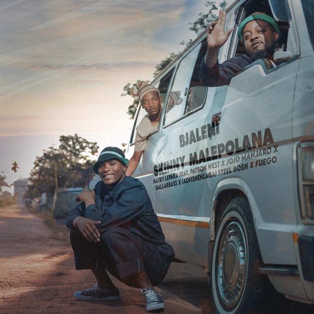 Natiey Lepaka – Bjaleni ft. Patron West, Jojo Manjaro, Gallarbas, Steel Bosh & Fuego
