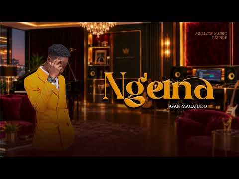 Ng’etna – Javan MacAjudo [ Official Audio – Mellow Music Empire ]