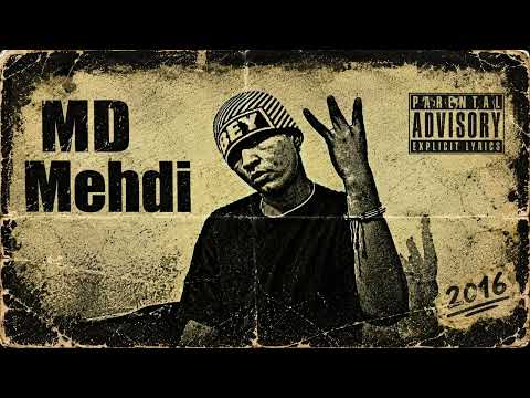 MD MEHDI – إيدكم فيه part 2 – ( Diss Track )
