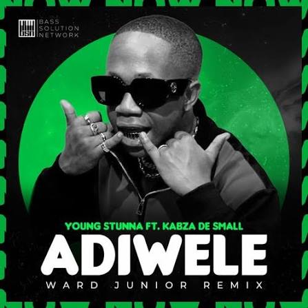 Young Stunna – Adiwele Ft. Kabza De Small & DJ Maphorisa