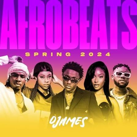 DJames – Best Afrobeats Mix 2024